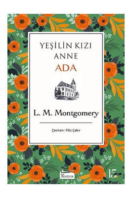 Ada Koridor Yayıncılık Yeşilin Kızı Anne Bez Cilt - 1