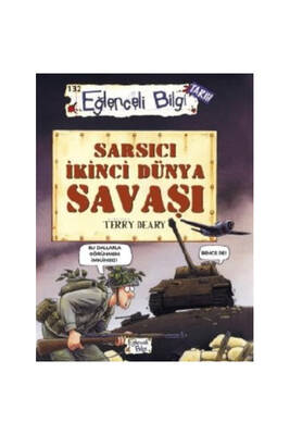 Eğlenceli Bilgi Yayınları Sarsıcı İkinci Dünya Savaşı - 1