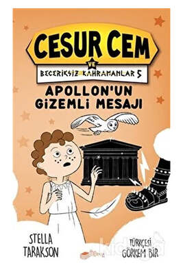 The Çocuk Apollon’un Gizemli Mesajı Cesur Cem ve Beceriksiz Kahramanlar 5 - 1