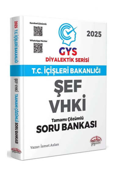 Editör Yayınları 2025 GYS T.C İçişleri Bakanlığı Şef VHKİ Tamamı Çözümlü Soru Bankası (Diyalektik Serisi) - 1