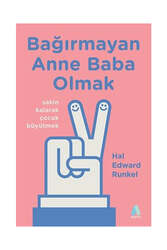 Aganta Kitap Bağırmayan Anne Baba Olmak - Aganta Kitap