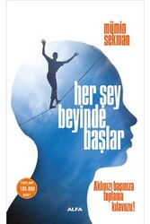 Her Şey Beyinde Başlar Alfa Yayınları - Alfa Yayınları