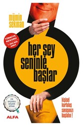 Her Şey Seninle Başlar Alfa Yayınları - Alfa Yayınları