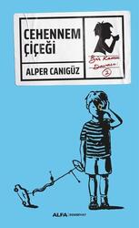 Cehennem Çiçeği Alfa Yayınları - Alfa Yayınları