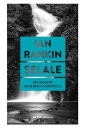 Alfa Yayınları Şelale Bir Dedektif John Rebus Polisiyesi 12 - Alfa Yayınları