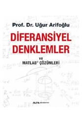 Alfa Yayınları Diferansiyel Denklemler ve Matlab Çözümleri - Alfa Yayınları