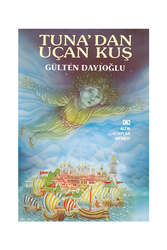 Altın Kitaplar Tunadan Uçan Kuş - Altın Kitaplar Yayınevi