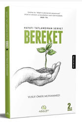 Hayatı Tatlandıran Servet Bereket Asalet Yayınları - Asalet Yayınları