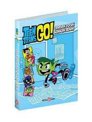 Beta Kids DC Comics: Teen Titans Go! Canavar Çocuk Kankam Benim! - Beta Kids Yayınları