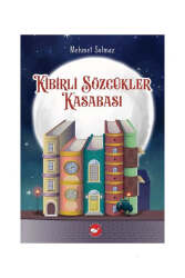 Beyaz Balina Yayınları Kibirli Sözcükler Kasabası - Beyaz Balina Yayınları