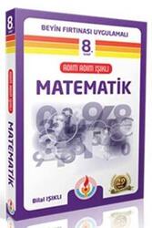 Adım Adım Işıklı Matematik 8 - Bilal Işıklı