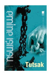 Bilge Kültür Sanat Tutsak - Bilge Kültür Sanat