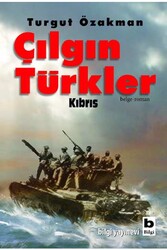 ​Çılgın Türkler Kıbrıs Bilgi Yayınevi - Bilgi Yayınevi