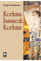 Korkma İnsancık Korkma Bilgi Yayınevi - Bilgi Yayınevi