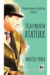 Öğretmenim Atatürk Bilgi Yayınevi - Bilgi Yayınevi