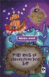 Piri Reis ve Göbeklitepe'deki Sır Bilgi Yayınevi - Bilgi Yayınevi