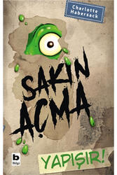 Sakın Açma Yapışır! Bilgi Yayınevi - Bilgi Yayınevi