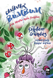 Bilgi Yayınevi Canavar Bumbum Ben Mantar Kafa Değilim - Bilgi Yayınevi