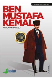 Ben Mustafa Kemal Bulut Yayınları - Bulut Yayınları