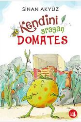 Kendini Arayan Domates Büyülü Fener Yayınları - Büyülü Fener Yayınları