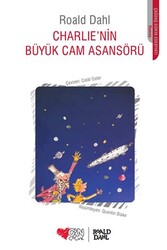​Charlienin Büyük Cam Asansörü Can Çocuk Yayınları - Can Çocuk Yayınları