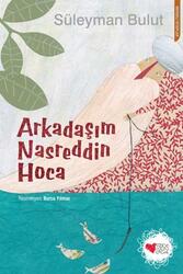 Arkadaşım Nasreddin Hoca Can Çocuk Yayınları - Can Çocuk Yayınları