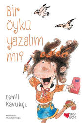 Bir Öykü Yazalım mı? Can Çocuk Yayınları - Can Çocuk Yayınları