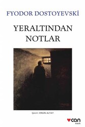 Yeraltından Notlar Can Yayınları - Can Yayınları