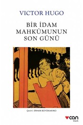 Bir İdam Mahkumunun Son Günü Can Yayınları - Can Yayınları