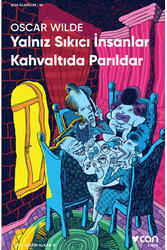 Yalnız Sıkıcı İnsanlar Kahvaltıda Parıldar Can Yayınları - Can Yayınları