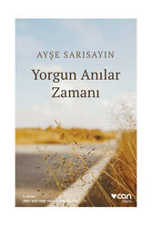 Can Yayınları Yorgun Anılar Zamanı - Can Yayınları