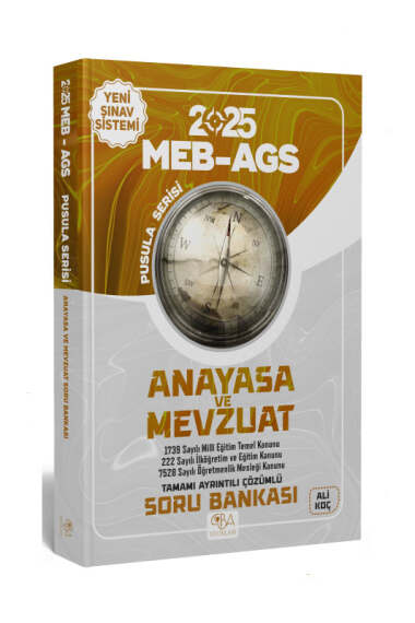 CBA Yayınları 2025 MEB-AGS Anayasa ve Mevzuat Soru Bankası Pusula Sersi - 1