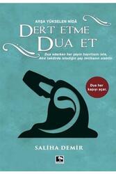 Dert Etme Dua Et Çınaraltı Yayınları - Çınaraltı Yayınları