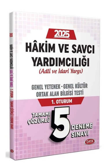 Data Yayınları 2025 Adli ve İdari Yargı Hakim ve Savcı Yardımcılığı GK-GY Ortak Alan 5 Deneme Sınavı - 1