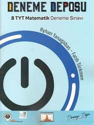 Deneme Deposu TYT Matematik 8 Denemeleri - Deneme Deposu Yayınları