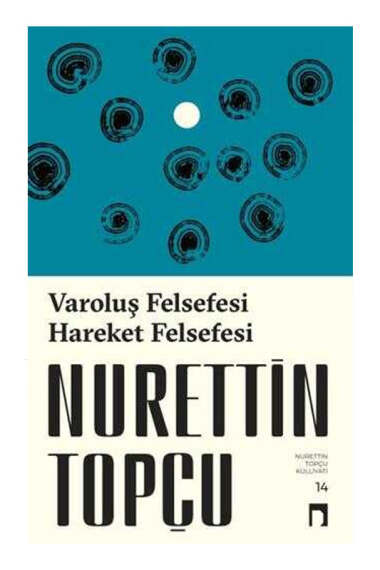 Dergah Yayınları Varoluş Felsefesi Hareket Felsefesi Nurettin Topçu - 1