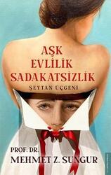 Aşk Evlilik Sadakatsizlik - Şeytan Üçgeni Destek Yayınları - Destek Yayınları