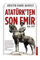 Destek Yayınları Atatürk ten Son Emir Kod: 9/19 - Destek Yayınları