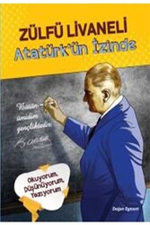Atatürk`ün İzinde Doğan Egmont Yayıncılık - Doğan Egmont Yayıncılık