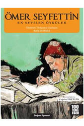 Ömer Seyfettin En Sevilen Öyküler Doğan Egmont Yayıncılık - Doğan Egmont Yayıncılık