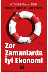 Zor Zamanlarda İyi Ekonomi Doğan Kitap - Doğan Kitap