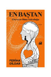 Doğan Kitap En Baştan Ebeveyn Olma Yolculuğu - Doğan Kitap