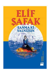 Doğan Kitap Sanma ki Yalnızsın - Doğan Kitap