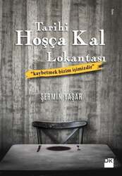 Doğan Kitap Tarihi Hoşça Kal Lokantası - Doğan Kitap