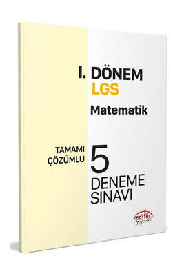Editör Yayınları LGS 1.Dönem Matematik Tamamı Çözümlü 5 Deneme Sınavı - 1