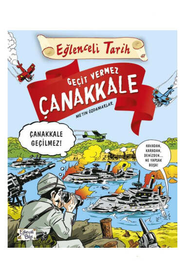 Eğlenceli Bilgi Geçit Vermez Çanakkale - 1