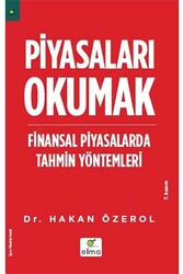 Piyasaları Okumak – Finansal Piyasalarda Tahmin Yöntemleri Elma Yayınları - Elma Yayınları