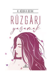 Ephesus Yayınları Rüzgarı Yaşamak - Ephesus Yayınları