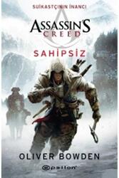Assassin's Creed Suikastçının İnancı Sahipsiz Epsilon Yayınları - Epsilon Yayınevi