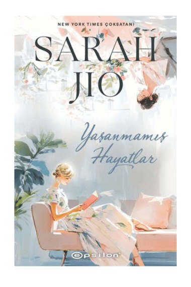 Epsilon Yayınları Yaşanmamış Hayatlar - 1